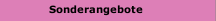 Sonderangebote